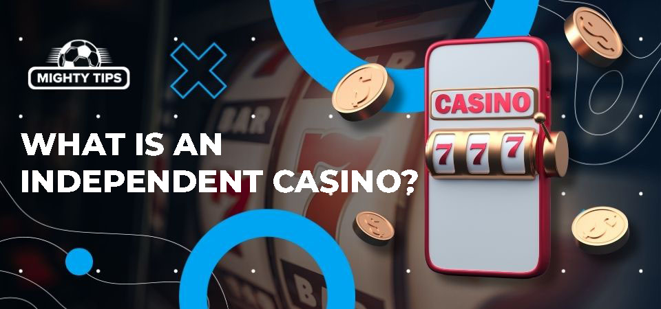 Exploring Independent Online Casinos A Guide to Safe and Fair Gaming