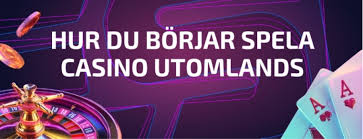 Bästa Utländska Casino En Komplett Guide till Spelupplevelser