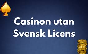Casino På Nätet Utan Svensk Licens – Allt Du Behöver Veta