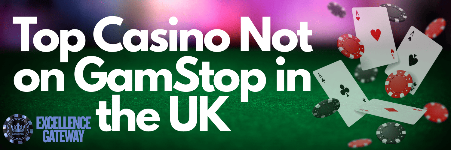 Discover Casinos Not Blocked by GamStop A New Era of Online Gambling