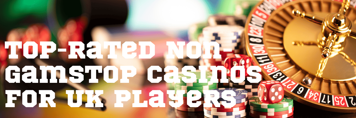 Exploring Casino Sites Not on Gamstop in the UK
